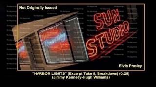 (1954) Sun &#39;&#39;Harbor Lights&#39;&#39; (Excerpt Take 8, Breakdown) Elvis Presley