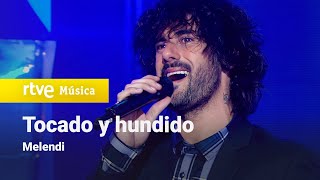 Melendi - &quot;Tocado y hundido&quot; (Feliz 2015)