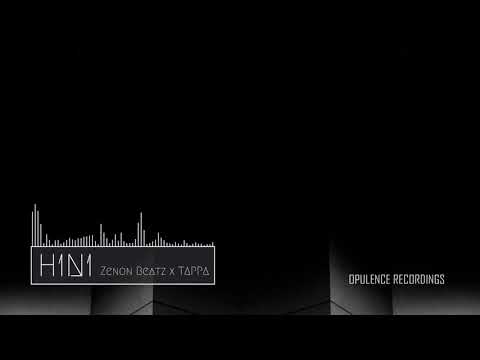 Zenon Beatz & TAPPA - H1N1