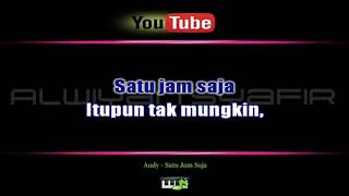 Download lagu Karaoke AUDY - SATU JAM SAJA (with Lirik) - [Musik Karaoke] mp3
