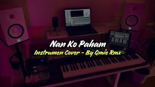 Download lagu NAN KO PAHAM - [ INSTRUMEN COVER ] mp3