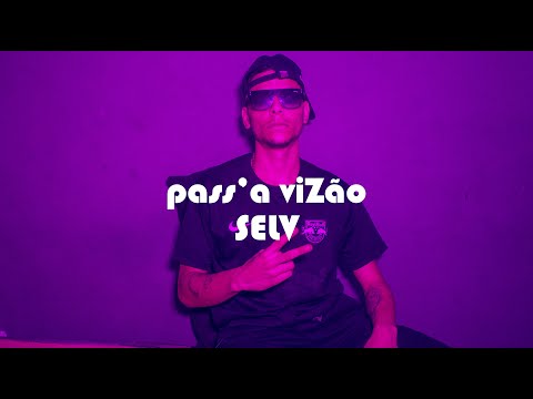 PASS'A VIZÃO - SELV #94