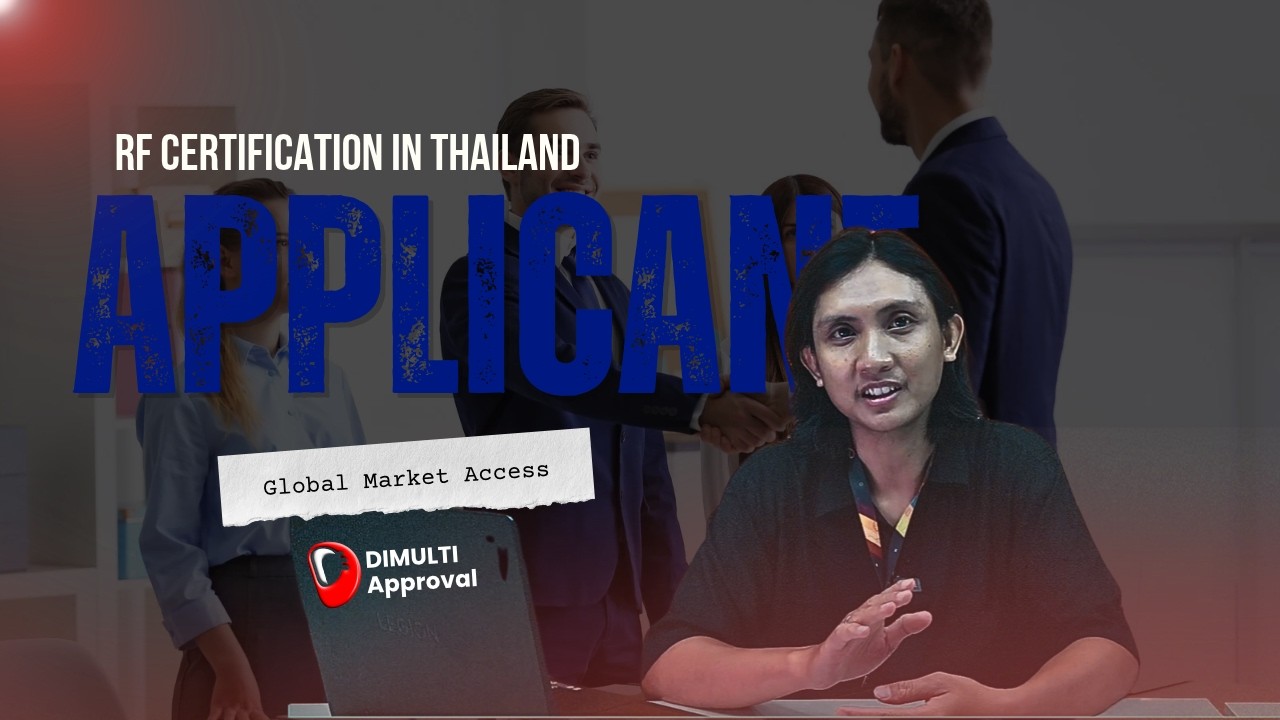 Applicant for RF Certification in Thailand: 3 Types That Qualify and What Each Must Prepare