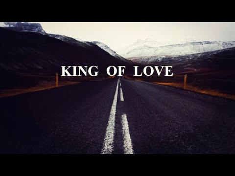 King Of Love