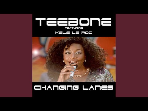 Changing Lanes (Revisit Mix)
