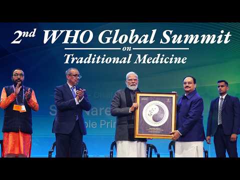 PM Modi participates in the 2nd WHO Global Summit on Traditional Medicine in New Delhi
