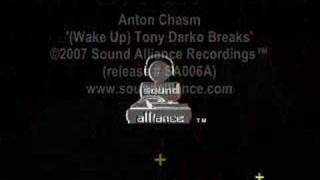 Anton Chasm - (Wake Up) Tony Darko Breaks