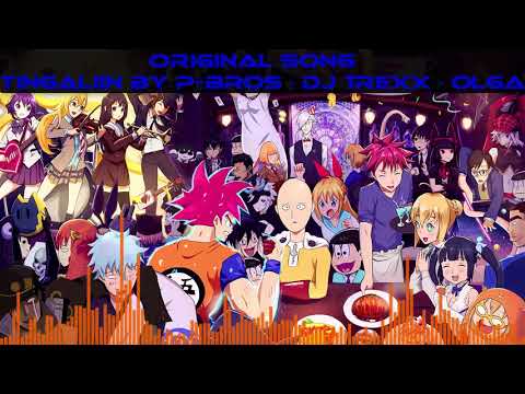 [Nightcore] Tingaliin by P-Bros, DJ Trexx, & Olga