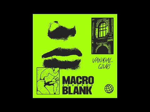 Macroblank - VANDAL CLUB