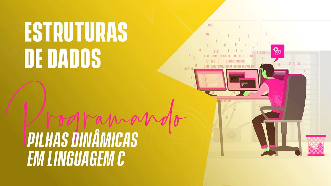 Pilha Alocada Dinamicamente - Linguagem C - Estruturas de Dados