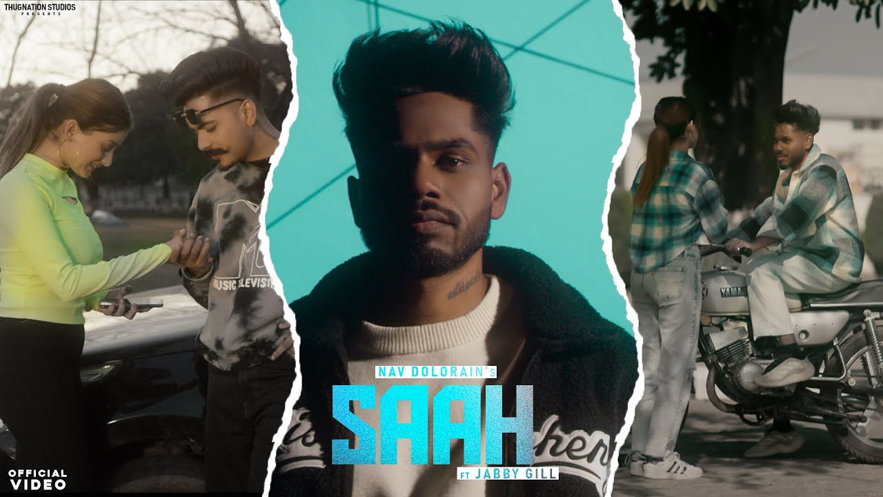 Saah song lyrics in Hindi, Nav Dolarain best 2022 Saah song lyrics in Hindi – Nav Dolarain, Jabby Gill best 2022