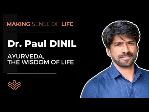 EwB | Dr. Paul DINIL | Ayurveda, the wisdom of life.