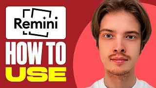 How To Use Remini App | Remini Tutorial For Beginners