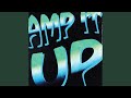 Amp It Up (Jaydon Lewis Remix)