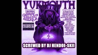 Yukmouth - La Costra Nostra (screwed)