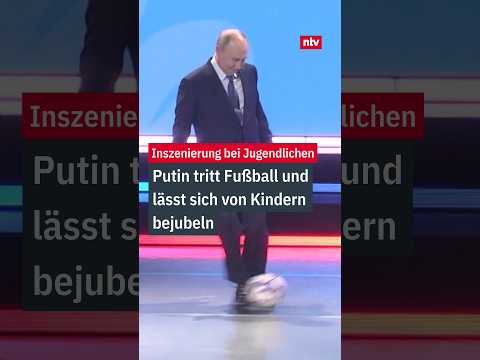 Video Thumbnail: Putin tritt Fußball und lässt sich von Kindern bejubeln | #ntv