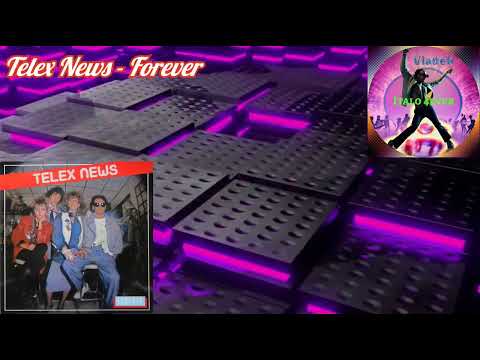 Telex News - Forever (Vocale) 1985 (Remix By Vladek)