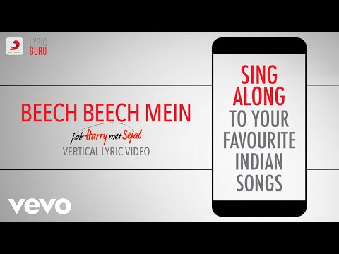 Beech Beech Mein - Jab Harry Met Sejal|Official Bollywood Lyrics|Arijit|Shalmali|Shefali