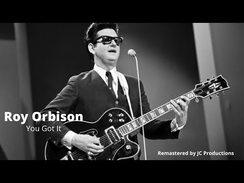 You Got It | Roy Orbison | Re-Mastered