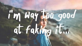 Sasha Alex Sloan - Faking It (Lyrics)