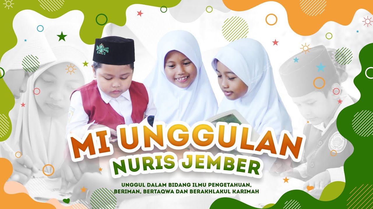 Video Profil MI Unggulan Nuris Jember