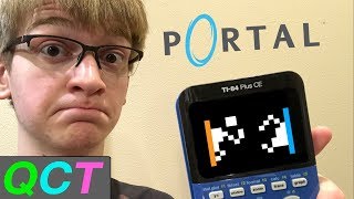 PLAYING PORTAL ON MY CALCULATOR!? | Quality Content Tuesday