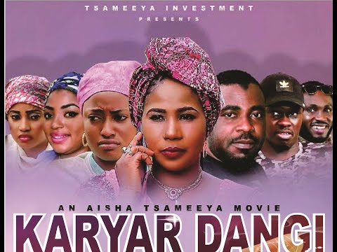 KARYAR DANGI 1&2 LATEST NIGERIAN HAUSA FILM 2019 WITH ENGLISH SUBTITLE