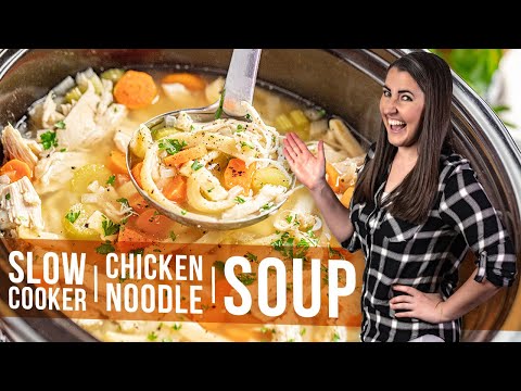 How to Make Slow Cooker Chicken Noodle Soup