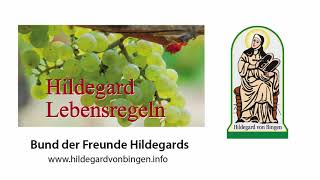 Die Lebensregeln der Hildegard von Bingen