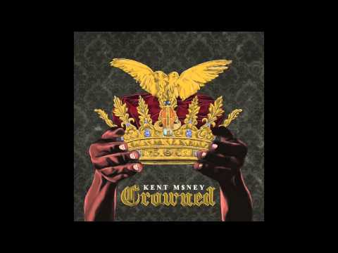 Kent M$NEY -Tell Me Ft. N.NO