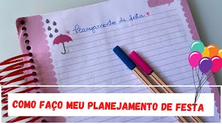 COMO FAÇO MEU PLANEJAMENTO DE FESTA