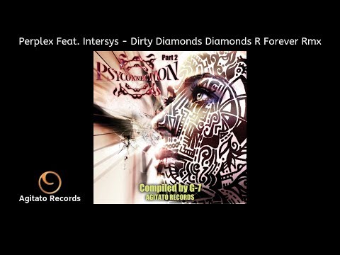 Perplex vs. Intersys - Dirty Diamonds Diamonds R Forever Rmx