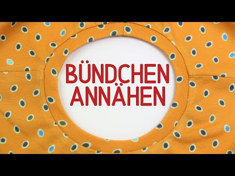 Bündchen annähen leicht gemacht