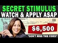 MASSIVE! $6,500 Secret Stimulus Payment is Approved? | APPLY ASAP | Fourth Stimulus 2021
