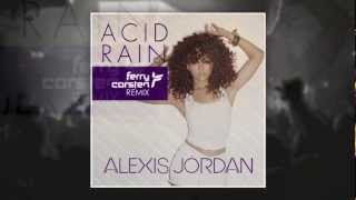 Alexis Jordan - Acid Rain (Ferry Corsten Radio Edit)