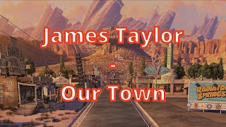 James Taylor - Our Town (Lyrics)