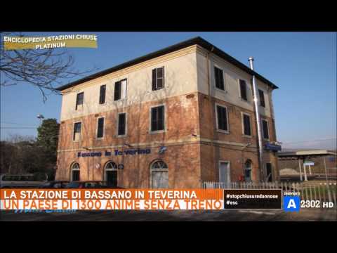 Enciclopedia Stazioni Chiuse del 14 aprile - Stazione di Bassano in Teverina