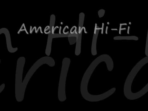 American Hi-Fi - The Break Up Song [Lyrics]