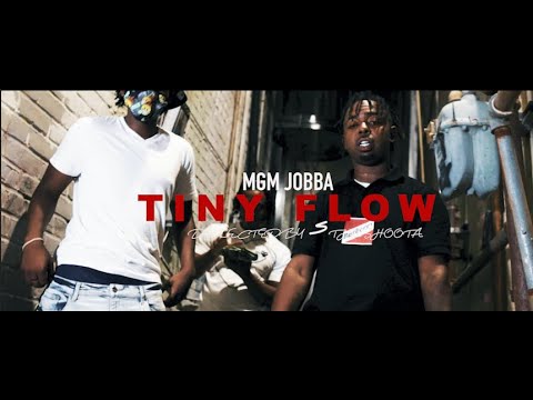 MGM JOBBA - Tiny Flow Official Video