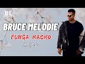 Bruce Melodie Funga Macho My Lyrics 2022