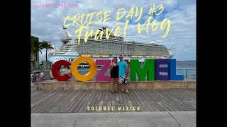 ROYAL CARIBBEAN ALLURE OF THE SEAS, DAY 3 TRAVEL VLOG. COZUMEL & PLAYA MIA BEACH BREAK!