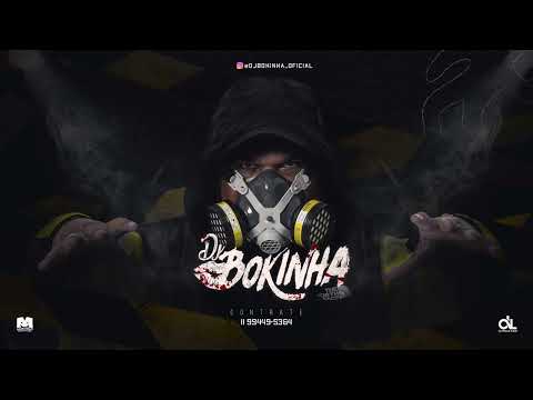 SESSÃO DE AGRESSIVIDADE 3 - DJ BOKINHA