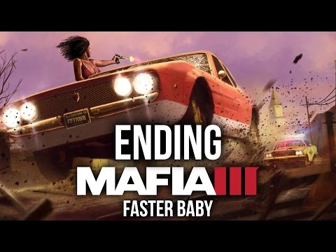 MAFIA 3 FASTER BABY DLC Gameplay Walkthrough ENDING
