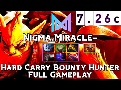 Bounty Hunter | Nigma.Miracle- | Hard Carry Bounty Hunter Full Gameplay | 7.26c Full Gameplay
