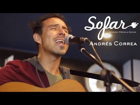 Andrés Correa - Algo anda mal | Sofar Bogota