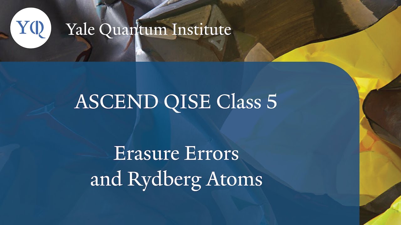 Shruti Puri: Erasure Errors and Rydberg Atoms