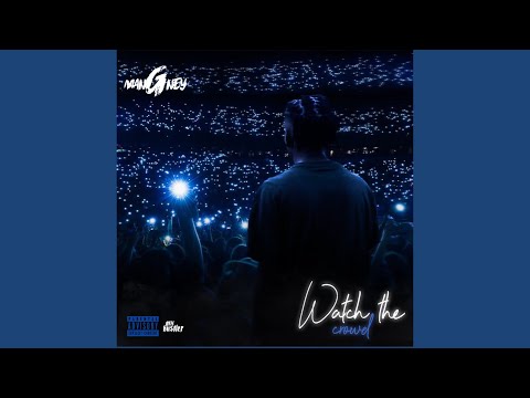 Ghe Manney - Watch The Crowd (Official Audio)