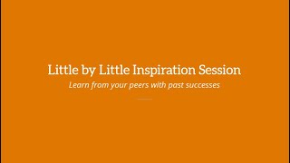 Sept. 2022 Little by Little Inspiration Session
