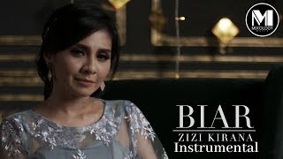 Zizi Kirana -  Biar (Instrumental)