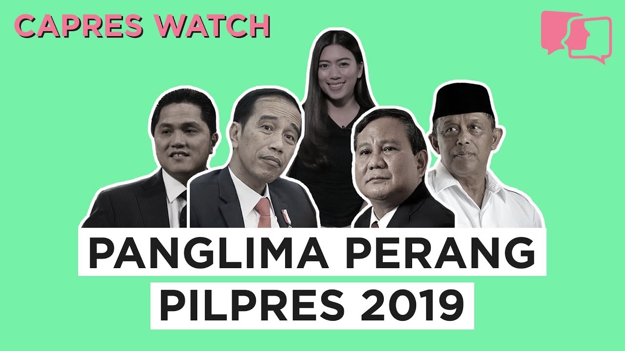 Panglima Perang Pilpres 2019 - Capres Watch #8 - ASUMSI
